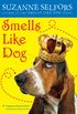 Smells Like Dog (English Edition)