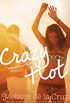 Crazy Hot (Beach Lane Book 4) (English Edition)