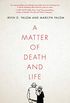 A Matter of Death and Life (English Edition)