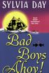 Bad Boys Ahoy