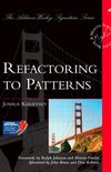 Refactoring to Patterns