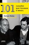 101 Canções que Tocaram o Brasil