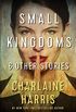 Small Kingdoms and Other Stories (English Edition)