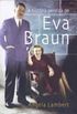A histria perdida de Eva Braun