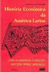 Histria Econmica da Amrica Latina