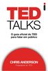 TED Talks: O guia oficial do TED para falar em pblico