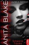 Anita Blake - Schwarze Trume (Vampire Hunter 14) (German Edition)