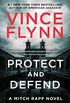 Protect and Defend: A Thriller (Mitch Rapp Book 10) (English Edition)