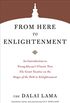From Here to Enlightenment: An Introduction to Tsong-kha-pa
