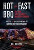 Hot and Fast BBQ on Your Weber Smokey Mountain Cooker: Master the Quickest Method to Smoking Mouthwatering Meats (English Edition)