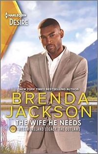The Wife He Needs: A Boss Employee Vacation Romance (Westmoreland Legacy: The Outlaws Book 1) (English Edition)