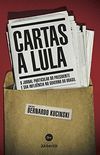 Cartas a Lula: O jornal particular do presidente e sua influncia no governo do Brasil