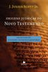 Origens Judaicas do Novo Testamento