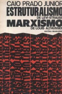 Estruturalismo de Lvi-Strauss - O Marxismo de Louis Althusser