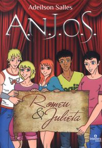 A.N.J.O.S. Em Romeu e Julieta