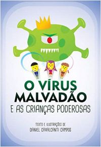 O Virus Malvado e as Crianas Poderosas