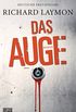 Das Auge: Roman (German Edition)