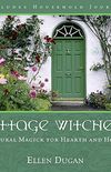 Cottage Witchery: Natural Magick for Hearth and Home (English Edition)