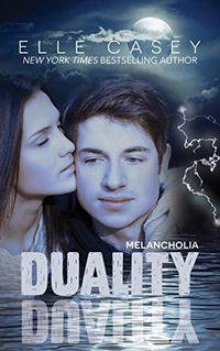 Melancholia (Duality Series, Book 1) (English Edition)