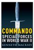 Commando: Special Forces in World War II (English Edition)