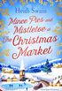 Mince Pies and Mistletoe at the Christmas Market (English Edition)