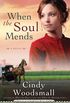 When the Soul Mends