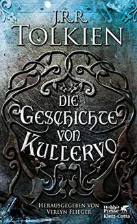 Die Geschichte von Kullervo (German Edition)