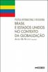 Brasil e Estados Unidos no Contexto da Globalizao
