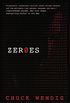 Zeroes: A Novel (English Edition)