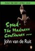 Spud - The Madness Continues ... (English Edition)