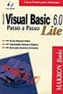 Visual Basic 6.0: Passo a passo Lite
