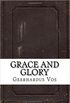 Grace and Glory