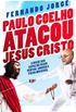 Paulo Coelho Atacou Jesus Cristo