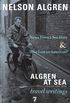 Algren at Sea: Notes from a Sea Diary & Who Lost an American?-Travel Writings (English Edition)