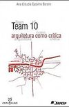 Team 10: arquitetura como crtica