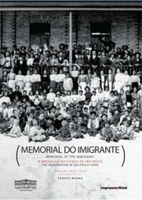 Imigrao no Estado de So Paulo - Memorial do Imigrante