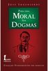Para uma Moral sem Dogmas 