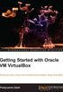 Getting Started with Oracle VM VirtualBox