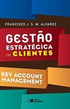 Gesto Estratgica de Clientes. Key Account Management