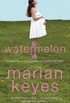 Watermelon (Walsh Family Book 1) (English Edition)