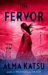 The Fervor: A Novel (English Edition)