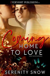 Coming Home to Love (Cozy Bend Romance Book 4) (English Edition)