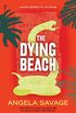 The Dying Beach: Jayne Keeney PI in Krabi (Jayne Keeney Novels Book 3) (English Edition)