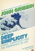 Deep Simplicity: Chaos, Complexity and the Emergence of Life (Penguin Press Science) (English Edition)