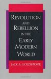 Revolution and Rebellion in the Early Modern World (English Edition)