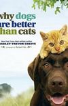 Why Dogs are better than Cats