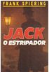 Jack, o Estripador - A crueldade de um nobre ingls