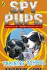 Spy Pups: Training School (Spy Dog Series Book 6) (English Edition)