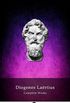 Diogenes Laertius: Complete Works