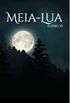 Meia-Lua: Livro Dois